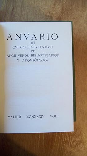 Imagen del vendedor de ANUARIO DEL CUERPO FACULTATIVO DE ARCHIVEROS, BIBLIOTECARIOS Y ARQUELOGOS. 3 Vols. (Completo) a la venta por Itziar Arranz Libros & Dribaslibros