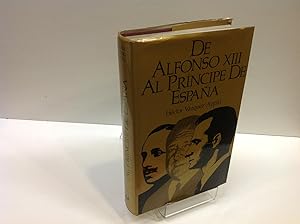 Imagen del vendedor de DE ALFONSO XIII AL PRINCIPE DE ESPAA VAZQUEZ-AZPIRI (Hector) a la venta por LIBRERIA ANTICUARIA SANZ