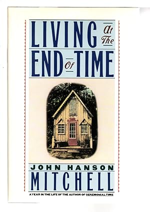 Seller image for LIVING AT THE END OF TIME for sale by Bookfever, IOBA  (Volk & Iiams)