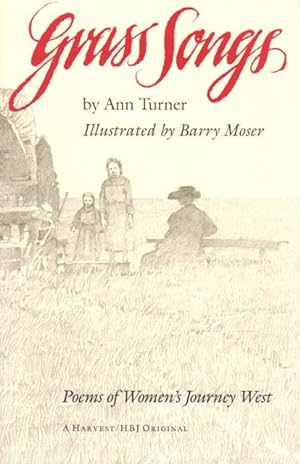 Seller image for GRASS SONGS: Poems of Women's Journey West for sale by Bookfever, IOBA  (Volk & Iiams)