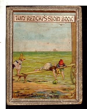 Seller image for TINY RED CAP'S STORY BOOK for sale by Bookfever, IOBA  (Volk & Iiams)