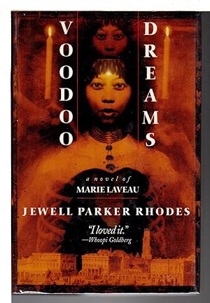 VOODOO DREAMS: A Novel of Marie Laveau.