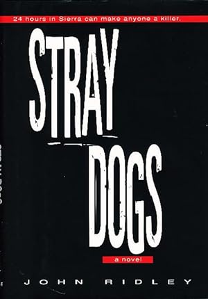 Imagen del vendedor de STRAY DOGS. a la venta por Bookfever, IOBA  (Volk & Iiams)