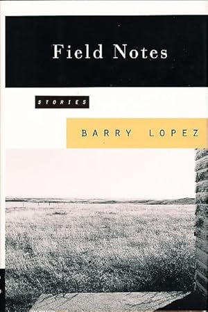 Imagen del vendedor de FIELD NOTES: The Grace Note of the Canyon Wren, Stories. a la venta por Bookfever, IOBA  (Volk & Iiams)