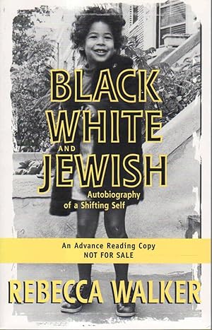 Image du vendeur pour BLACK WHITE AND JEWISH: Autobiography of a Shifting Shelf. mis en vente par Bookfever, IOBA  (Volk & Iiams)