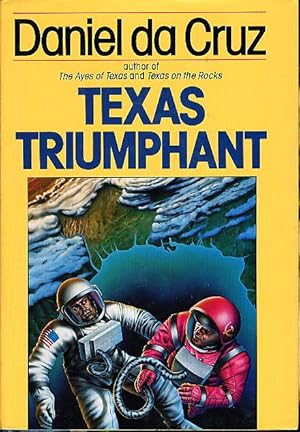 Bild des Verkufers fr TEXAS TRIUMPHANT. zum Verkauf von Bookfever, IOBA  (Volk & Iiams)