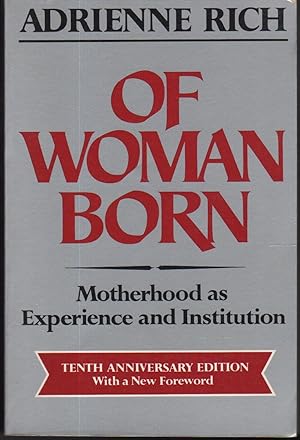 Imagen del vendedor de OF WOMAN BORN: Motherhood as Experience and Institution. a la venta por Bookfever, IOBA  (Volk & Iiams)