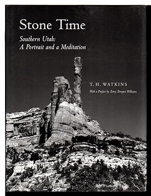 Seller image for STONE TIME: Southern Utah: Portrait and a Meditation. for sale by Bookfever, IOBA  (Volk & Iiams)