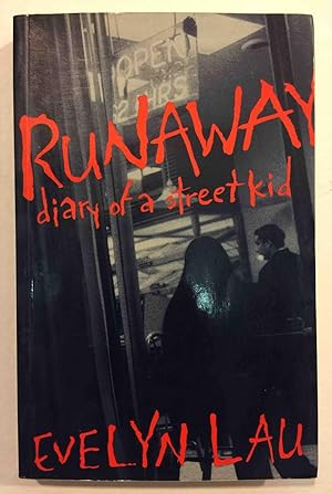 Seller image for RUNAWAY, DIARY OF A STREET KID for sale by Bookfever, IOBA  (Volk & Iiams)