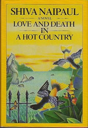 Seller image for LOVE AND DEATH IN A HOT COUNTRY. for sale by Bookfever, IOBA  (Volk & Iiams)