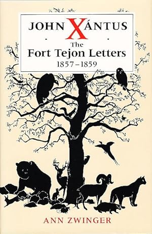 Seller image for JOHN XANTUS: The Fort Tejon Letters 1857 -1 for sale by Bookfever, IOBA  (Volk & Iiams)