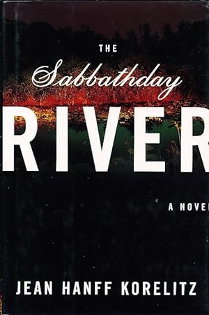Seller image for THE SABBATHDAY RIVER. for sale by Bookfever, IOBA  (Volk & Iiams)