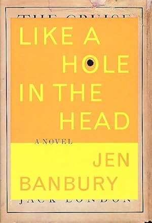 Seller image for LIKE A HOLE IN THE HEAD. for sale by Bookfever, IOBA  (Volk & Iiams)