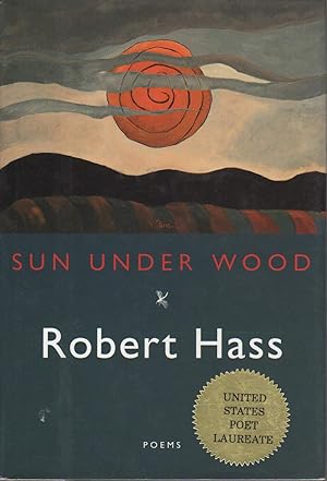 Seller image for SUN UNDER WOOD: New Poems. for sale by Bookfever, IOBA  (Volk & Iiams)