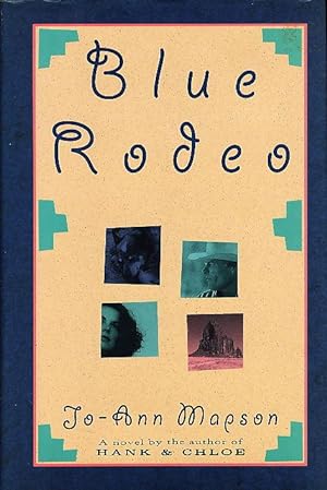 Seller image for BLUE RODEO. for sale by Bookfever, IOBA  (Volk & Iiams)