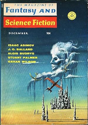 TO BEHOLD THE SUN in The Magazine of Fantasy and Science Fiction, December 1967, Volume 33, Numbe...