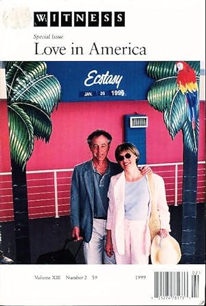 Bild des Verkufers fr WITNESS: Special Issue: Love in America, Volume XIII, Number 2, 1999. zum Verkauf von Bookfever, IOBA  (Volk & Iiams)