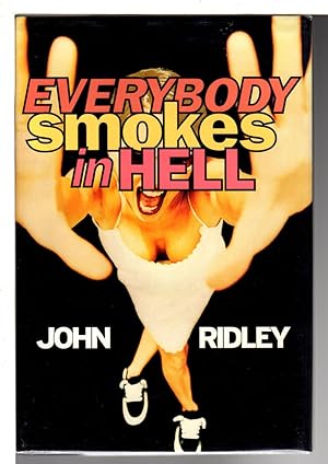 Seller image for EVERYBODY SMOKES IN HELL. for sale by Bookfever, IOBA  (Volk & Iiams)