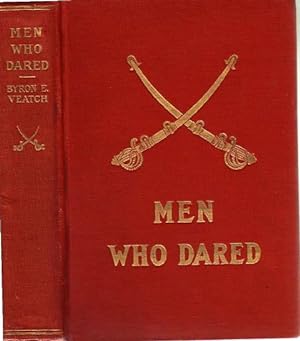 Seller image for MEN WHO DARED. for sale by Bookfever, IOBA  (Volk & Iiams)