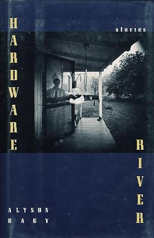Seller image for HARDWARE RIVER. for sale by Bookfever, IOBA  (Volk & Iiams)