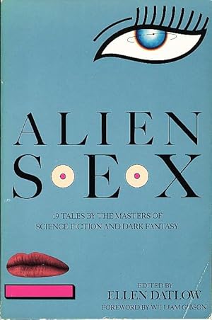 Image du vendeur pour ALIEN SEX : Nineteen Tales by the Masters of Science Fiction and Dark Fantasy. mis en vente par Bookfever, IOBA  (Volk & Iiams)