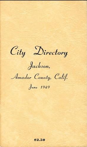 Seller image for CITY DIRECTORY, JACKSON, AMADOR COUNTY, CALIFORNIA 1949. for sale by Bookfever, IOBA  (Volk & Iiams)