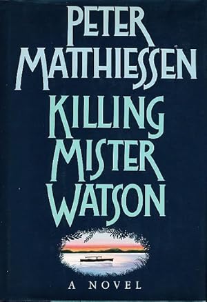 Imagen del vendedor de KILLING MISTER WATSON. a la venta por Bookfever, IOBA  (Volk & Iiams)