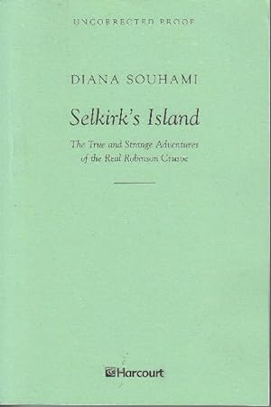 Bild des Verkufers fr SELKIRK'S ISLAND: The True and Strange Adventures of the Real Robinson Crusoe. zum Verkauf von Bookfever, IOBA  (Volk & Iiams)