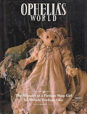 Bild des Verkufers fr OPHELIA'S WORLD or The Memoirs of a Parisian Shop Girl zum Verkauf von Bookfever, IOBA  (Volk & Iiams)