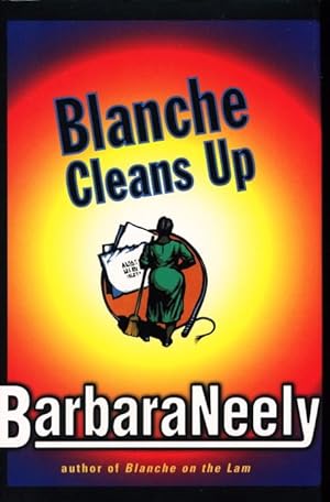 Seller image for BLANCHE CLEANS UP. for sale by Bookfever, IOBA  (Volk & Iiams)