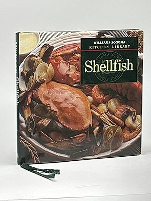 Seller image for SHELLFISH: Williams-Sonoma Kitchen Library for sale by Bookfever, IOBA  (Volk & Iiams)