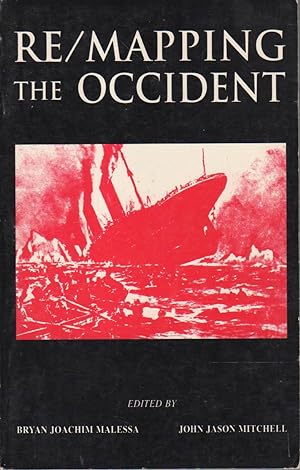 Seller image for RE / MAPPING THE OCCIDENT. for sale by Bookfever, IOBA  (Volk & Iiams)