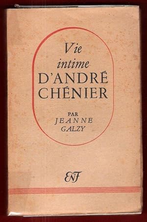 Image du vendeur pour Vie Intime d'ANDRE CHENIER mis en vente par Au vert paradis du livre