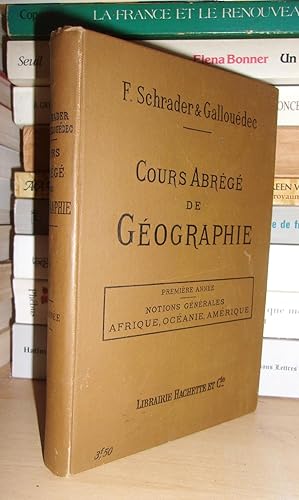 Seller image for COURS ABREGE DE GEOGRAPHIE - 1re Anne : Notions Gnrales Afrique, Ocanie, Amrique for sale by Planet's books