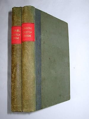 Naval Sketch-Book, Or the Service Afloat and Ashore. Second Series, In Two Volumes.