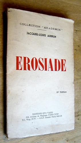 Imagen del vendedor de Erosiade a la venta por Les Livres du Pont-Neuf