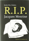 Imagen del vendedor de R.I.P. JACQUES MESRINE a la venta por AG Library