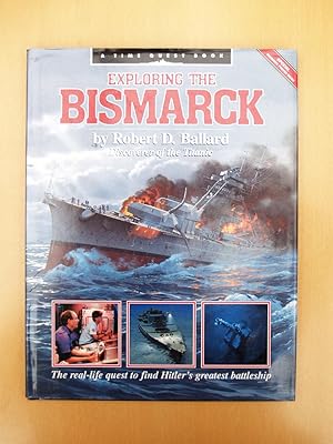 Seller image for Exploring the Bismarck for sale by Terry Blowfield