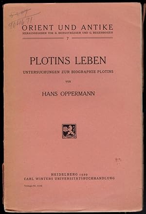 PLOTINS LEBEN: Untersuchungen zur Biographie Plotins.