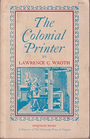 Bild des Verkufers fr The Colonial Printer zum Verkauf von Jonathan Grobe Books