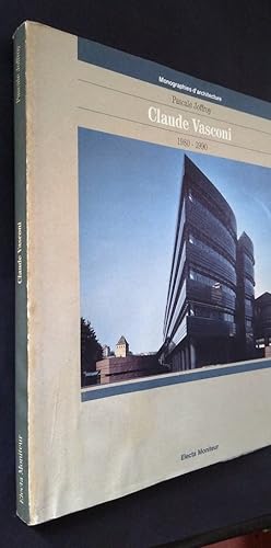 Bild des Verkufers fr Claude Vasconi 1980-1990 (Monographies d'architecture) zum Verkauf von Your Book Soon