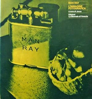 Imagen del vendedor de Man Ray L'Immagine Fotografica; a cura di Janus a la venta por Derringer Books, Member ABAA