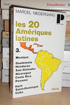 Seller image for LES VINGT AMERIQUES LATINES - Tome 3 : Mexique - Guatemala - Honduras - San Salvador - Nicaragua - Costa Rica - Panama - Hati - Saint Domingue - Cuba for sale by Planet'book