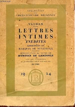 Bild des Verkufers fr LETTRES INTIMES INEDITES - ADRESSEES AU MARQUIS DE PUYZIEULX / COLLECTION DES CHEFS D'OEUVRE MECONNUS. zum Verkauf von Le-Livre