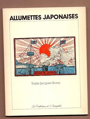 Allumettes Japonaises. Les Collections de l`Iconophile. Collection Eric Serret. Maquette Alain Be...