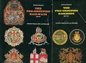 Seller image for The Pre-Grouping Railways; Their Development and Individual Characters. Part One and Part Two [Science Museum] 2 Volumes for sale by Little Stour Books PBFA Member