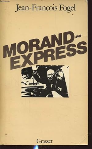 Imagen del vendedor de MORAND EXPRESS a la venta por Le-Livre