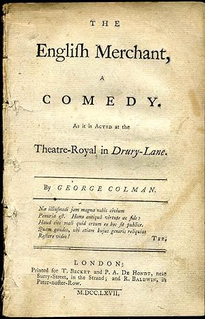 THE ENGLISH MERCHANT, A COMEDY. As it is Acted at the Theatre-Royal in Drury-Lane.