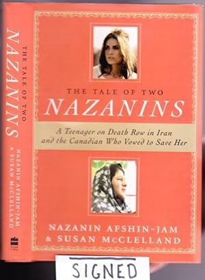 Tale of Two Nazanins: A Teenager on Death Row in Iran and the Canadian Who Vowed to Save Her -(SI...