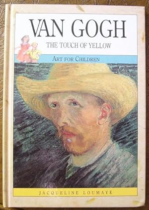 Van Gogh The Touch of Yellow